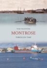 Image for Montrose Through Time