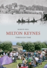 Image for Milton Keynes Through Time