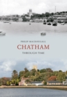 Image for Chatham through time