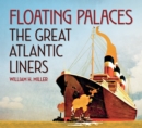 Image for Floating palaces  : the great Atlantic liners