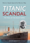 Image for Titanic scandal  : the trial of the Mount Temple
