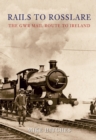 Image for Rails to Rosslare : The GWR Mail Route to Ireland