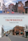 Image for Trowbridge Through Time