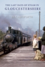 Image for The last days of steam in Gloucestershire