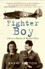 Image for Fighter boy  : life as a Battle of Britain pilot