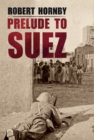 Image for Prelude to Suez