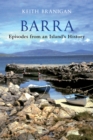 Image for Barra  : an island&#39;s history