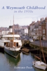 Image for A Weymouth Childhood in the 1950s