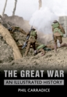 Image for The Great War  : an illustrated history
