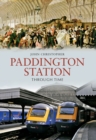 Image for Paddington Station Through Time