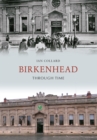 Image for Birkenhead Through Time