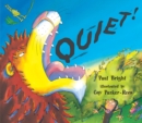 Image for Quiet!: (Read aloud by Doon Mackichan and Jamie Theakston )
