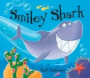 Image for Smiley Shark: (Read aloud by Craig Kelly and Helen Lederer).