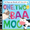 Image for One, two, baa, moo  : a pop-up book of counting
