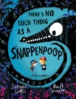 Image for There&#39;s No Such Thing as a Snappenpoop