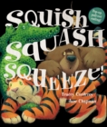 Image for Squish Squash Squeeze!