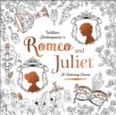 Image for William Shakespeare&#39;s Romeo and Juliet  : a colouring classic