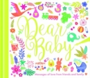 Image for Dear Baby : Messages of love from friends and family