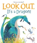 Image for Look out, it&#39;s a dragon!