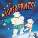 Image for Super Pants!