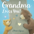 Image for Grandma loves you!