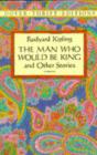 Image for The man who would be king and other stories