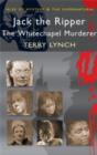 Image for Jack the Ripper: the Whitechapel murderer
