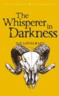 Image for The whisperer in darkness : v. 1