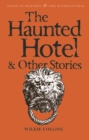 Image for The Haunted Hotel &amp; Other Stories