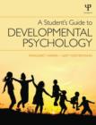 Image for A student&#39;s guide to developmental psychology