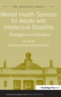 Image for Mental health services for adults with intellectual disability  : strategies and solutions