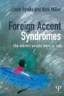 Image for Foreign accent syndromes  : the stories people have to tell