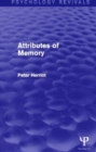 Image for Attributes of Memory (Psychology Revivals)