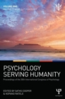 Image for Psychology serving humanity  : proceedings of the 30th International Congress of PsychologyVolume 1,: Majority world psychology