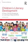 Image for Children&#39;s literacy development  : a cross-cultural perspective on learning to read and write