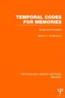 Image for Temporal Codes for Memories (PLE: Memory)