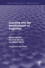 Image for Learning and the Development of Cognition (Psychology Revivals)