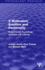 Image for Experimental psychology its scope and methodVolume V,: Motivation, emotion and personality