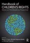 Image for Handbook of children&#39;s rights  : global and multidisciplinary perspectives