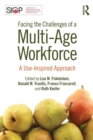 Image for Facing the Challenges of a Multi-Age Workforce
