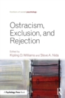 Image for Ostracism, exclusion, and rejection