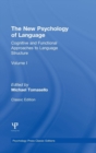 Image for The New Psychology of Language : Cognitive and Functional Approaches to Language Structure, Volume I