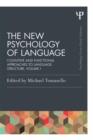 Image for The new psychology of language  : cognitive and functional approaches to language structureVolume I