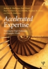 Image for Accelerated expertise  : training for high proficiency in a complex world