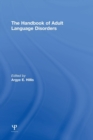 Image for The Handbook of Adult Language Disorders