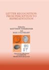 Image for Letter recognition  : from perception to representation
