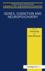 Image for Genes, Cognition and Neuropsychiatry