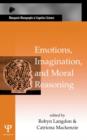 Image for Emotions, Imagination, and Moral Reasoning
