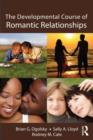 Image for The Developmental Course of Romantic Relationships