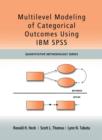 Image for Multilevel Modeling of Categorical Outcomes Using IBM SPSS
